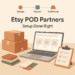 Etsy POD Production Partners: Setup Done Right