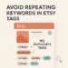 How to Avoid Repeating Keywords in Etsy Tags