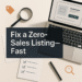 The Fastest Way to Fix a Listing With Zero Sales